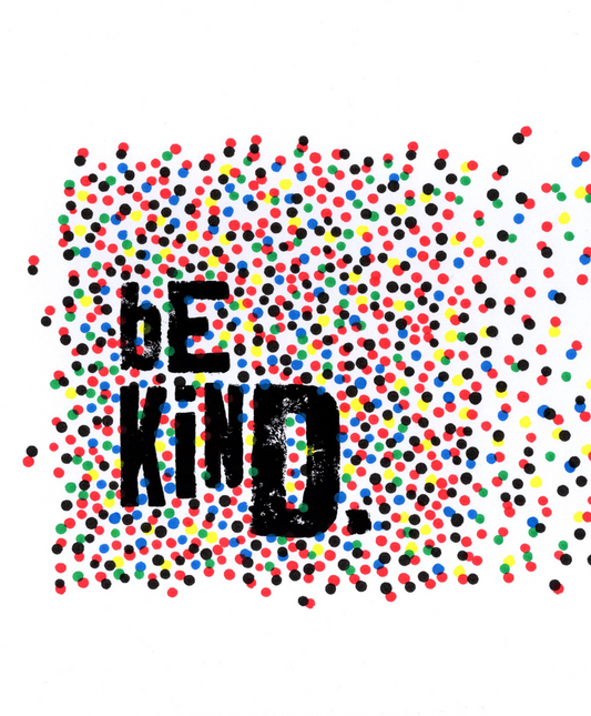 Be Kind – original abstract doodle, created using letterpress, printmaking and marker pens, this is a one off piece