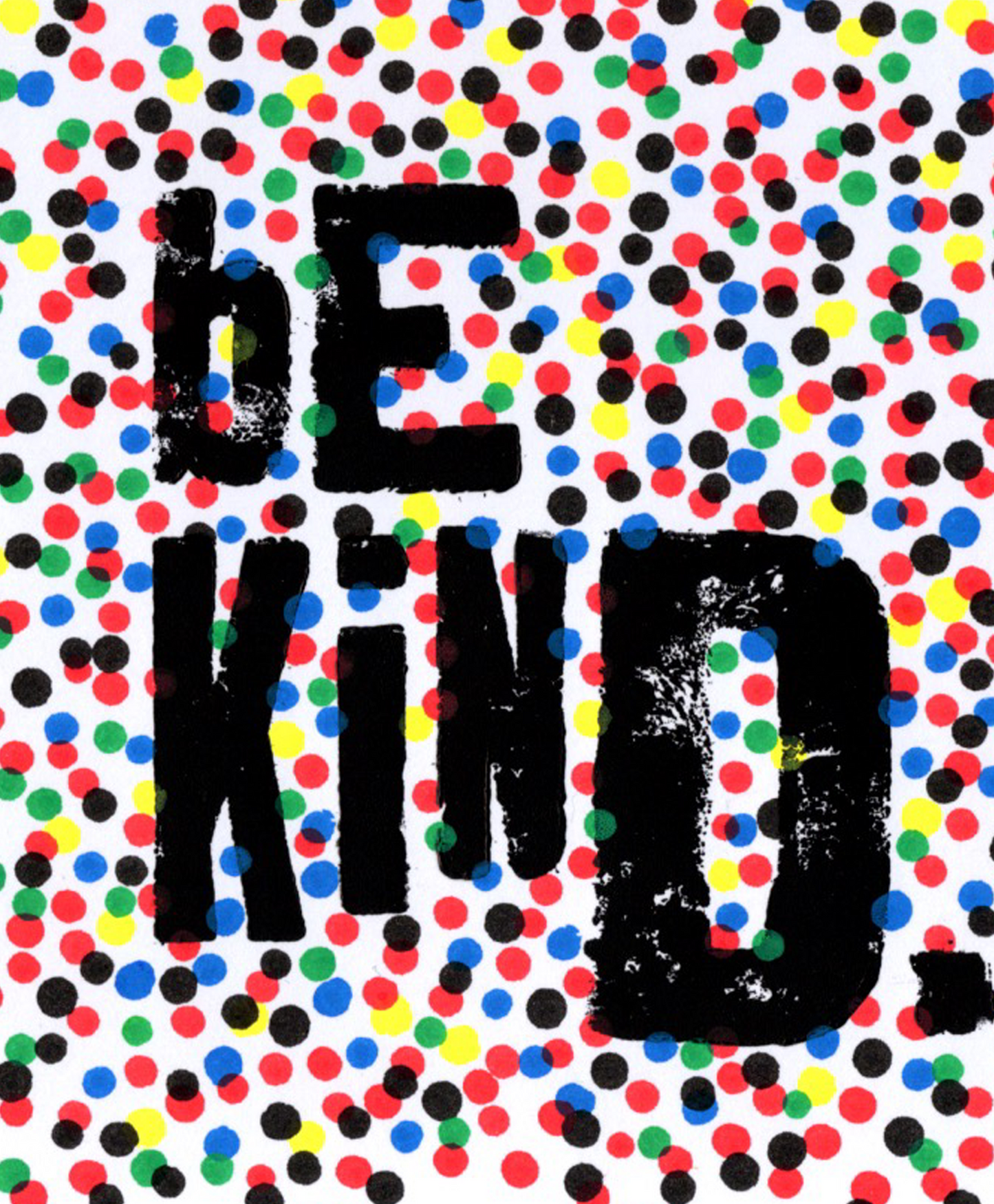 Be Kind – original abstract doodle, created using letterpress, printmaking and marker pens, this is a one off piece