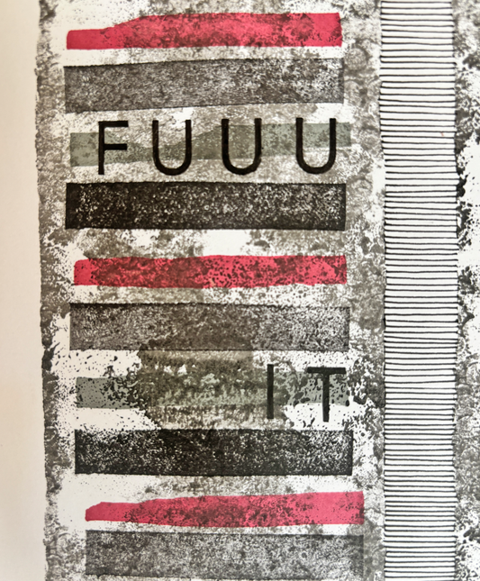 Fuck it – Original A4 Artwork