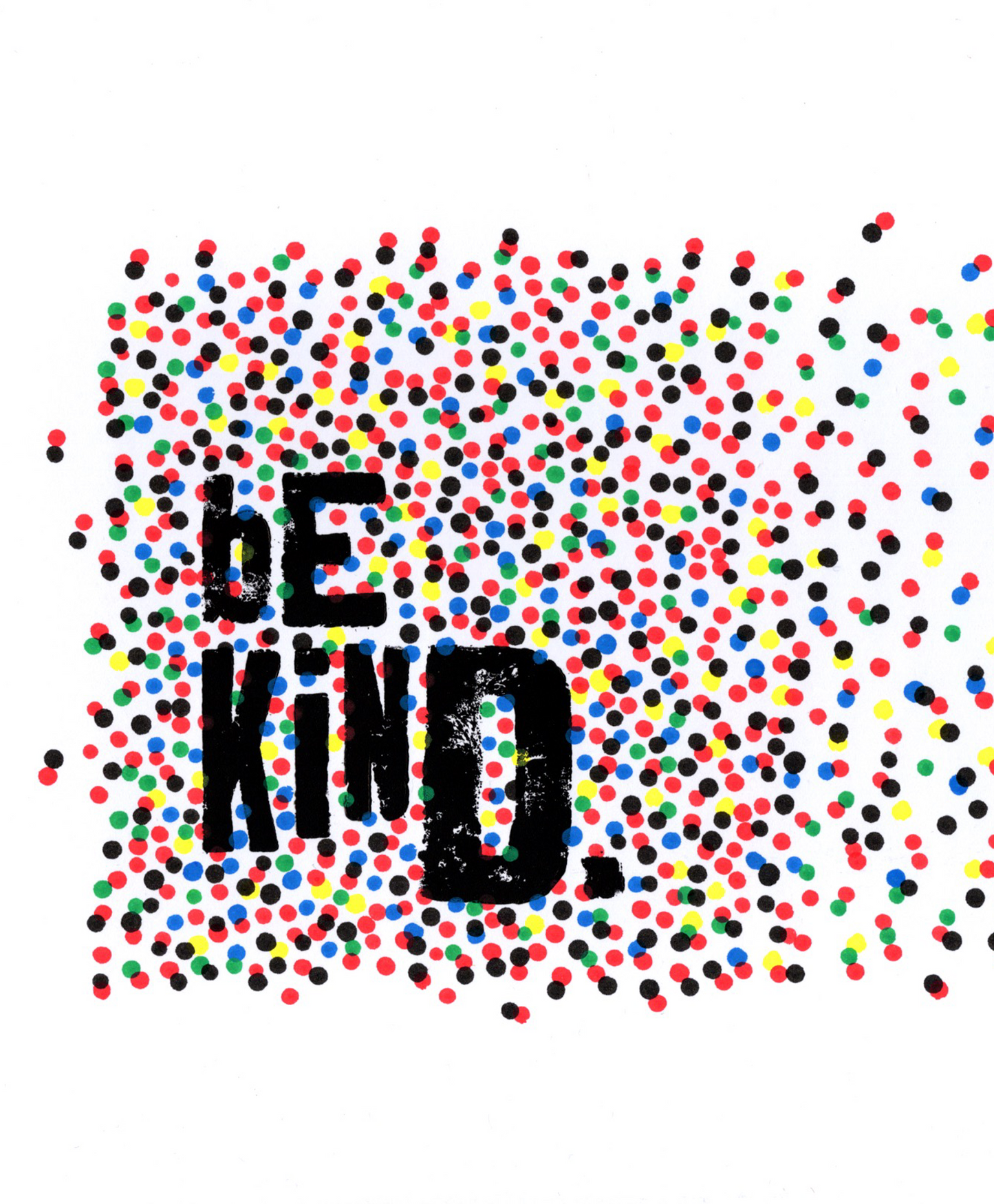 Be Kind – Original A4 Letterpress