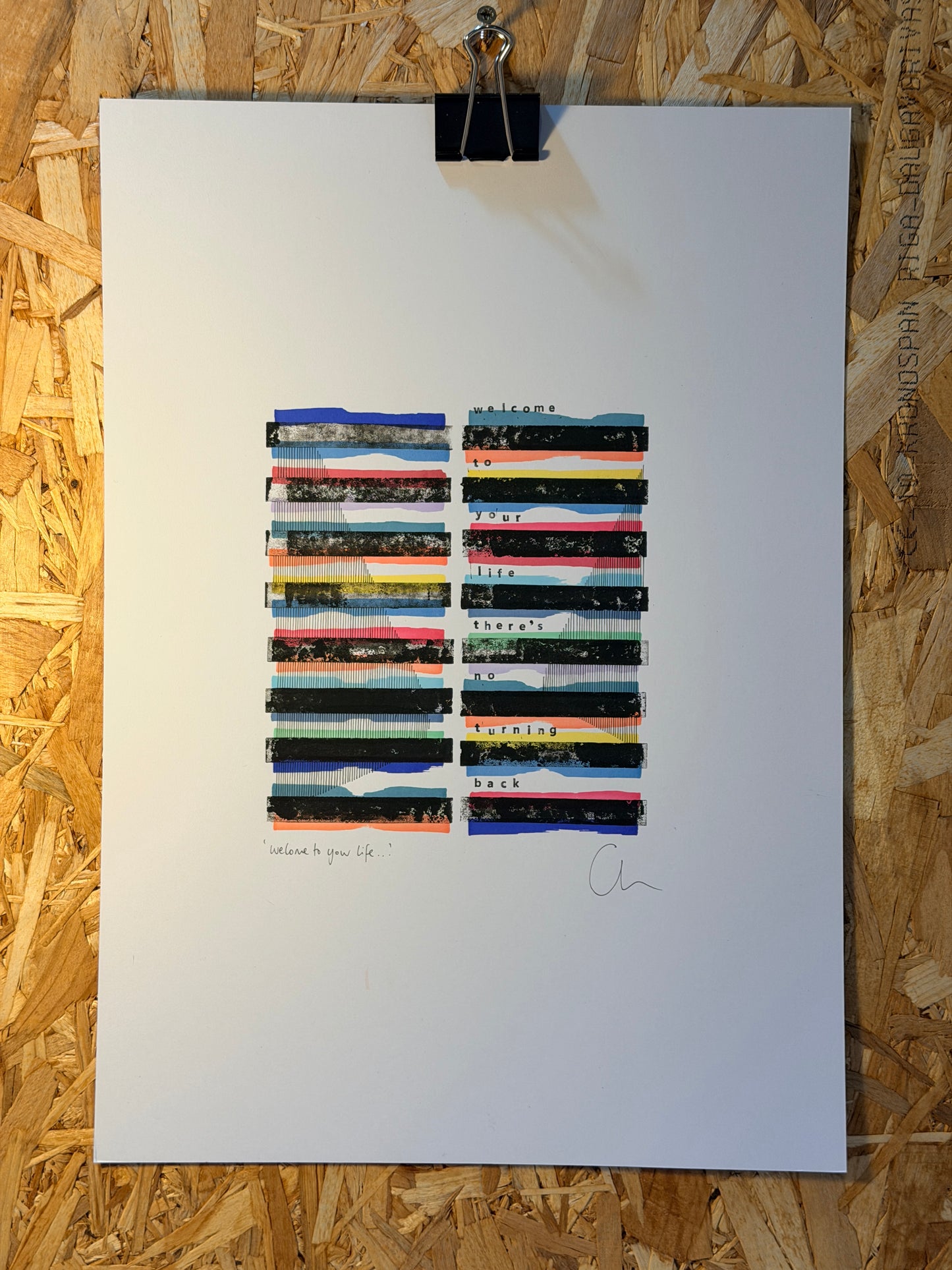 Welcome to your life – Original A3 Artwork