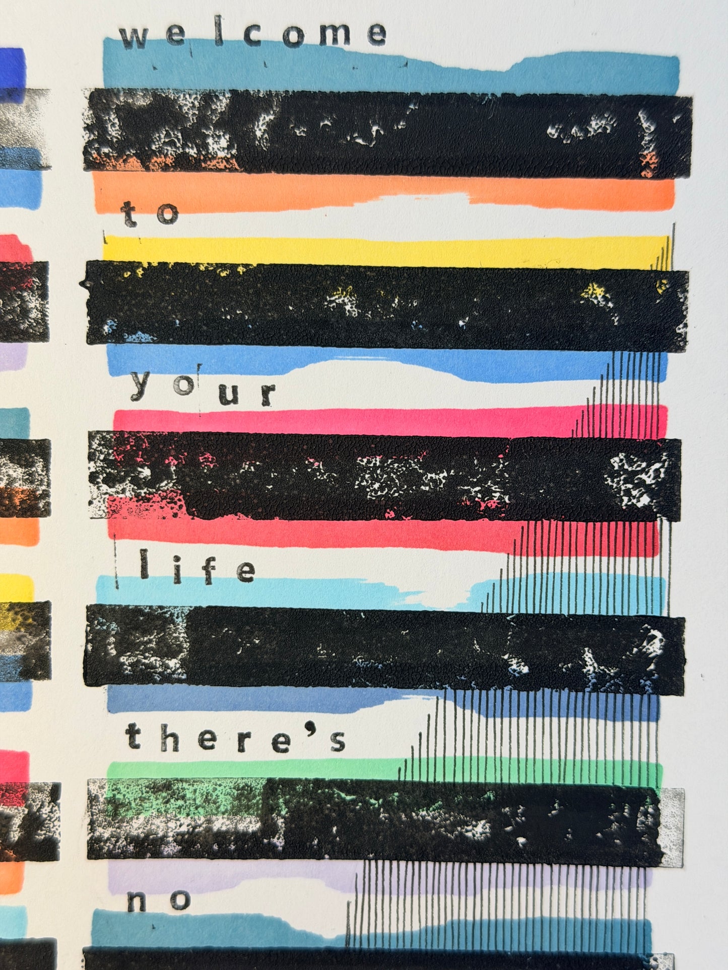 Welcome to your life – Original A3 Artwork