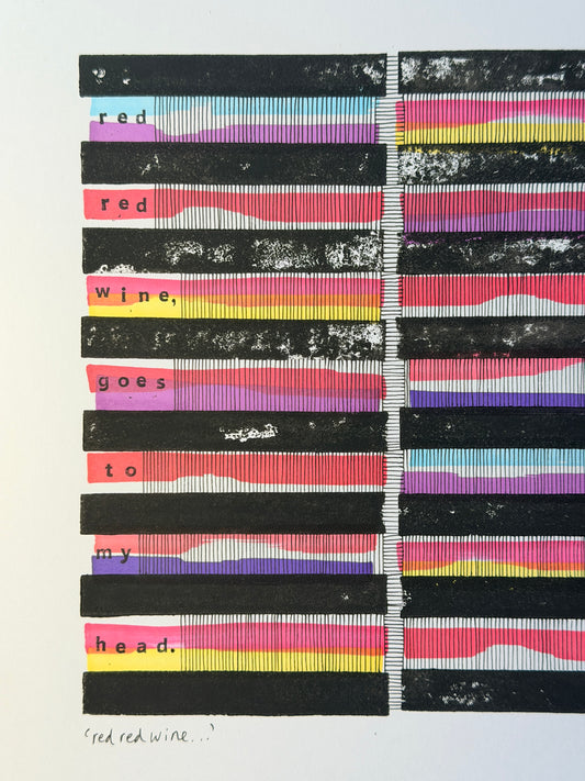 Red, red wine goes to my head – Original A3 Artwork